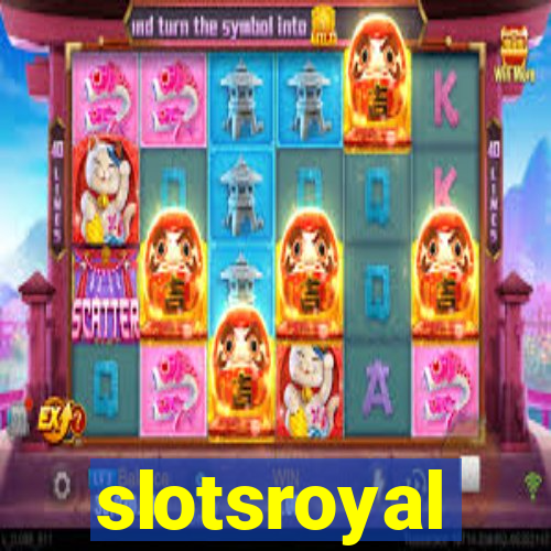 slotsroyal