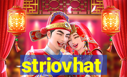 striovhat