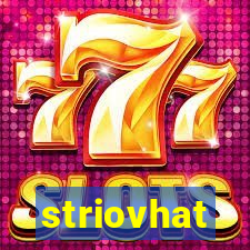 striovhat