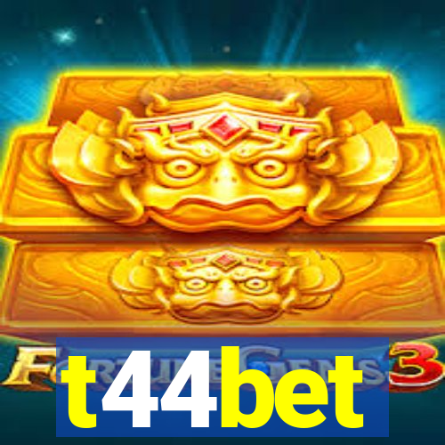 t44bet