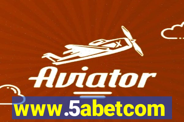 www.5abetcom