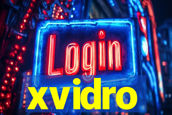 xvidro