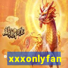 xxxonlyfan